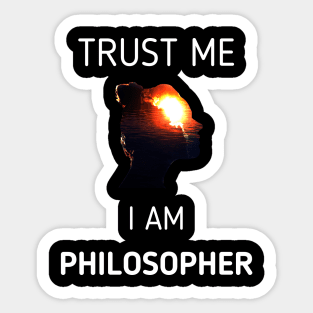 Trust Me I Am Philosopher Socrates Plato Aristotle Sticker